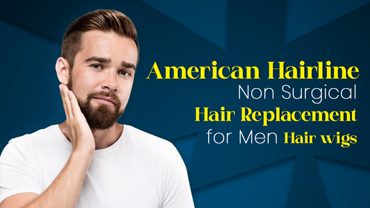 American Hairline Non-Surgical Hair Replacement for Men Hair Wigs 